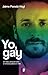 Yo, Gay