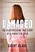 Damaged by Cathy Glass