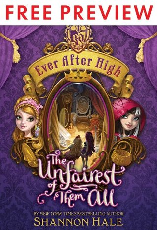 The Unfairest of Them All: Preview (Ever After High)