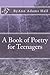 A Book of Poetry for Teenag...