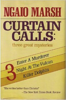 Curtain Calls: Three Great Mysteries (Enter a Murderer / Night at the Vulcan / Killer Dolphin)