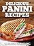 Panini Recipes: Delicious Grilled Cheese & Sandwich Meal Plans