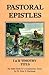Pastorial Epistles (1 - 2 Timothy, Titus Commentary) (The Bible Believer's Commentary Series)