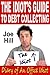 Diary of an Office Idiot - The Idiot's Guide to Debt Collecting