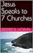 Jesus Speaks to 7 Churches