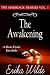 The Awakening (The Marriage...