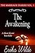 The Awakening by Erika Wilde