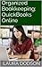 Organized Bookkeeping: QuickBooks Online