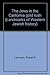 The Jews in the California Gold Rush (Landmarks of Western Jewish history)