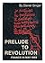 Prelude to Revolution by Daniel Singer