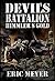 Devil's Battalion: Himmler’...