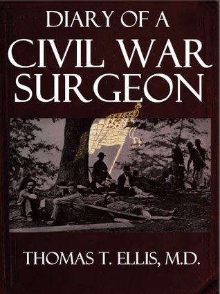 Diary of a Civil War Surgeon (Kindle Edition)