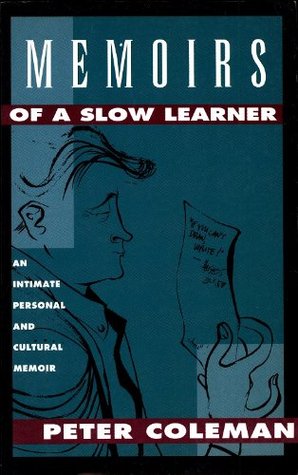 Memoirs of a Slow Learner (Kindle Edition)