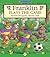 Franklin Plays the Game (Classic Franklin Stories)