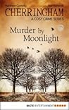 Murder by Moonlight (Cherringham, #3)