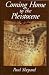 Coming Home to the Pleistocene
