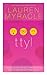 ttyl by Lauren Myracle