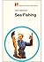 Sea Fishing by Clive Gammon