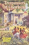Trespassers at Charlcote (New Portway Junior Reprints)