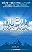 Mueva Montañas - Cómo Lograr Cualquier Cosa en su Vida con el Poder del Pensamiento Positivo (Serie de Libros Inspiradores nº 6) (Spanish Edition)