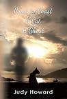 Coast To Coast With A Cat and A Ghost (A Cat and A Ghost Series)