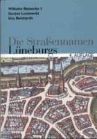 Die Straßennamen Lüneburgs (Hardcover)