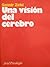 Una visión del cerebro