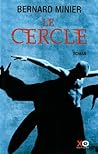 Le Cercle by Bernard Minier