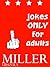 Jokes ONLY for adults