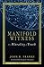 Manifold Witness by John R. Franke