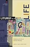 Liturgy as a Way ...