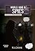 World War II Spies: An Inte...