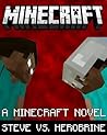 Minecraft: Herobrine & Steve: The Untold Legend