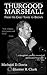 Thurgood Marshall by Hunter R. Clark