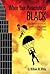 When Your Parachute is Black: The African American's Guide to 21st Century Employment