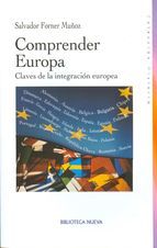 Comprender Europa, Claves de la integración europea