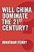 Will China Dominate the 21st Century? (Global Futures)