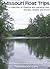 Missouri Float Trips - A Collection of Floating & Camping Tips, Stories, Recipes & More