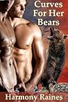 Curves For Her Bears by Harmony Raines
