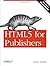 HTML5 for Publishers