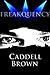 Freakquency by Caddell Brown
