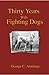 Thirty Years with Fighting ...