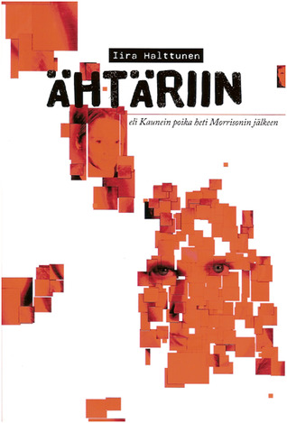 Ähtäriin, eli, Kaunein poika heti Morrisonin jälkeen (Paperback)