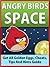 Angry Birds Space: Get All Golden Eggs, 3-Star Levels, Cheats, Tips and Tricks Guide