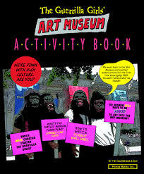 Guerrilla Girls' Art Museum Activity Book
