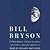 A Short History of Nearly Everything by Bill Bryson