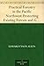 Practical Forestry in the Pacific Northwest Protecting Existing Forests and Growing New Ones, from the Standpoint of the Public and That of the Lumberman, with an Outline of Technical Methods