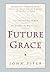 Future Grace