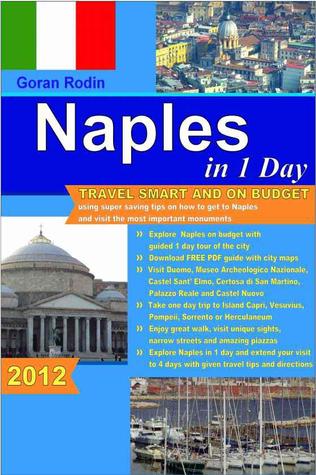Naples in 1 Day: Travel Smart and on Budget