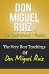 Don Miguel Ruiz: ...